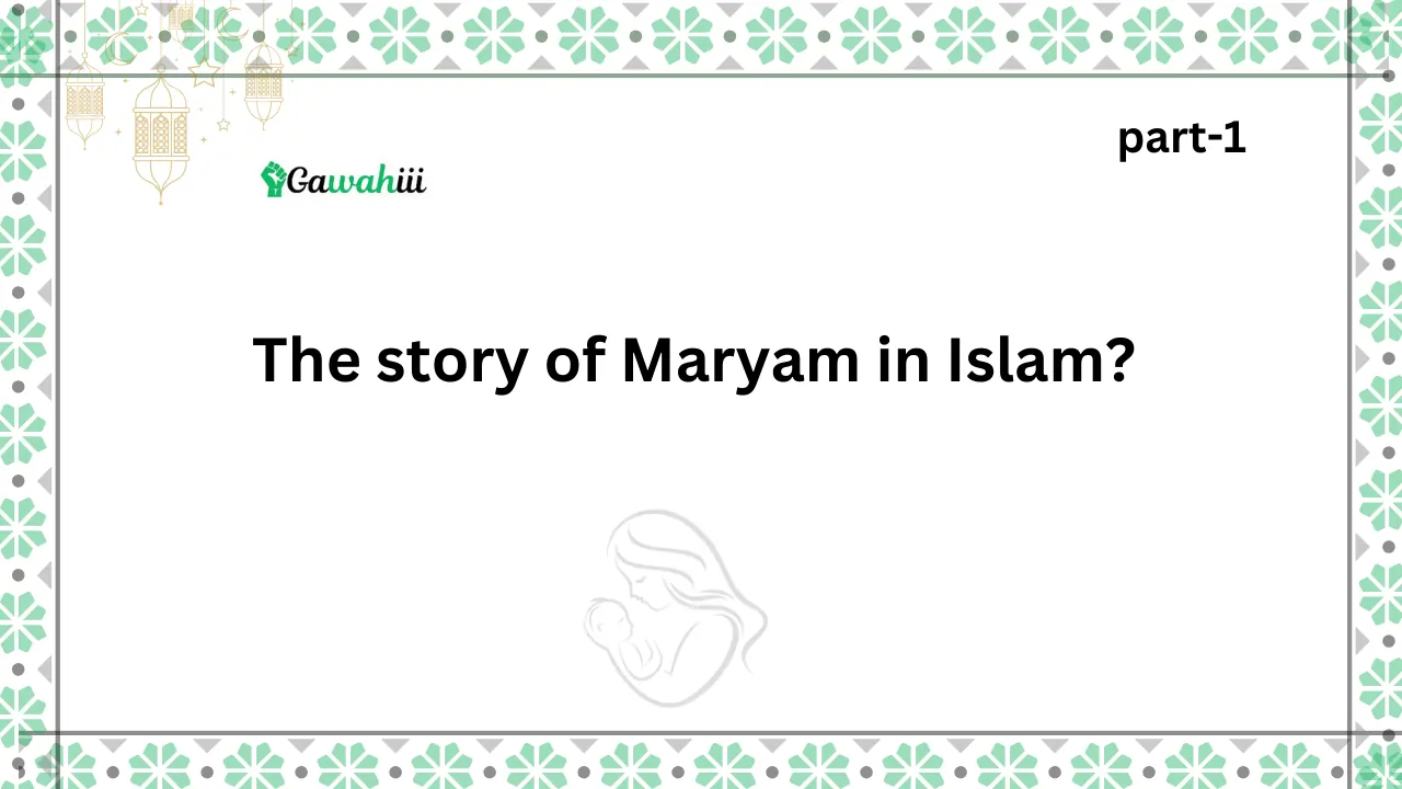 The story of Maryam