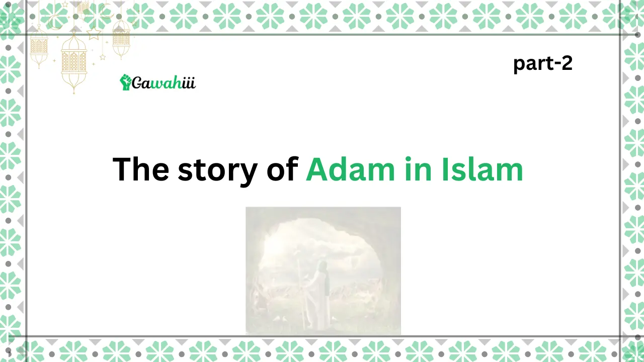 The story of Adam in Islam