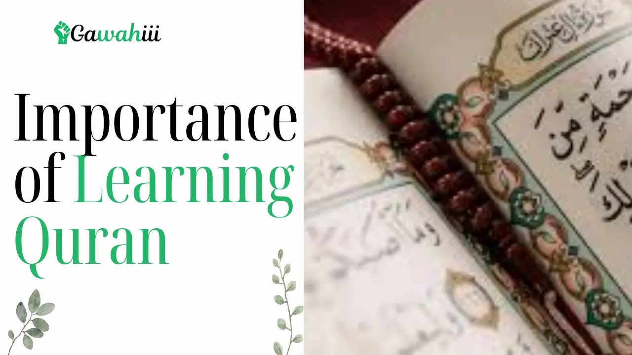 Importance of Learning Quran