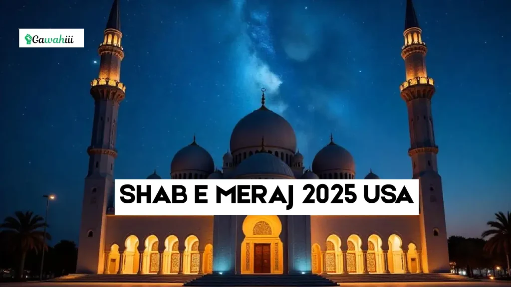 shab e meraj 2025 usa