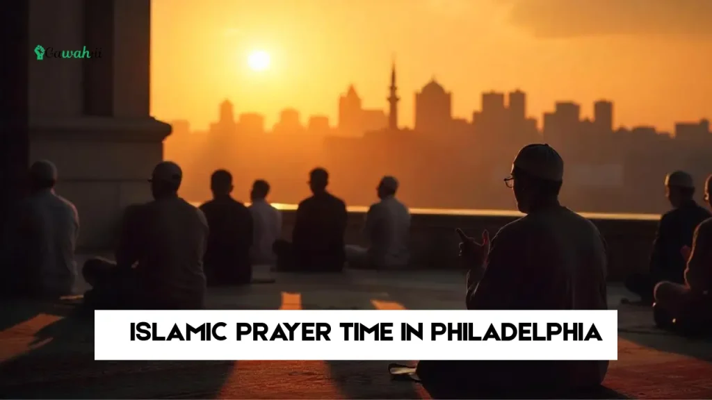 islamic prayer time in philadelphia